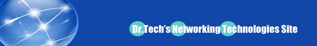 Dr.Tech's Networking Technologies